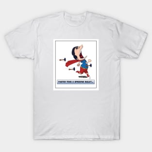 Look its a Bird! - Faster than a speeding bullet T-Shirt